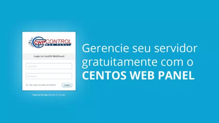 Como instalar o Painel CWP (CENTOS WEB PANEL) no Centos